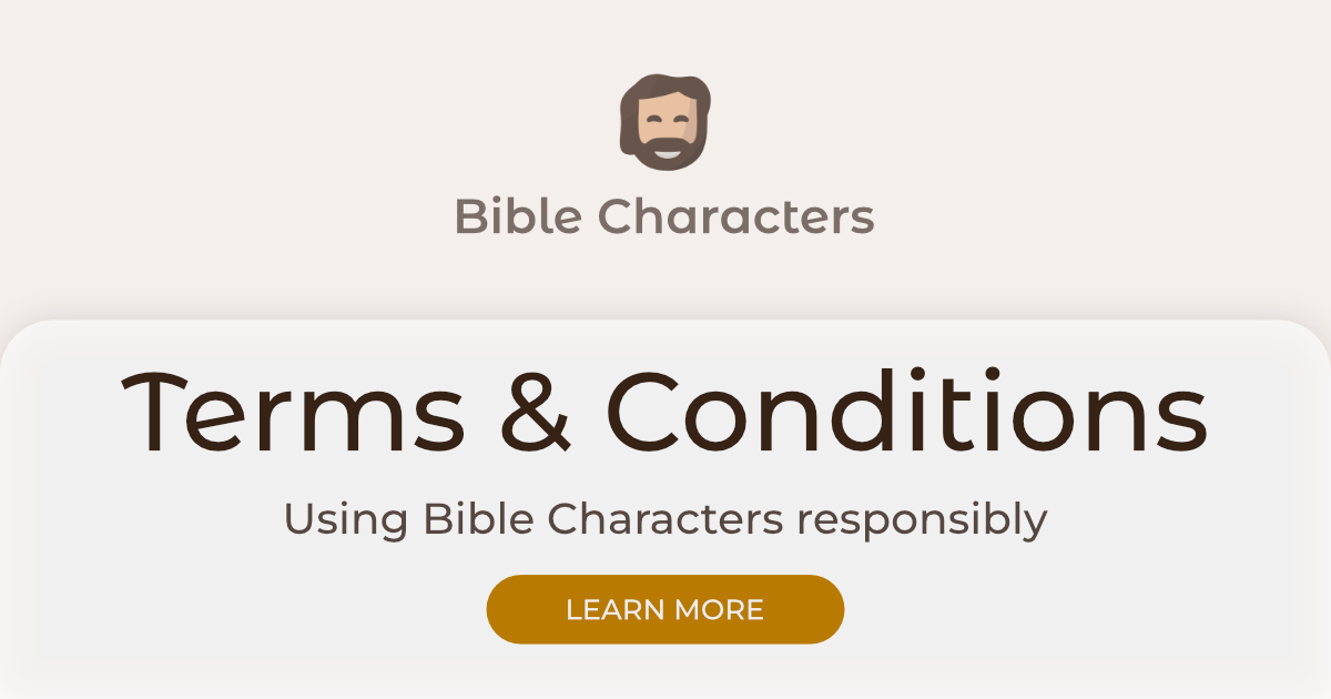 Terms and Conditions | Bible Characters